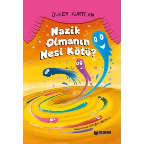 Nazik Olmanın Nesi Kötü