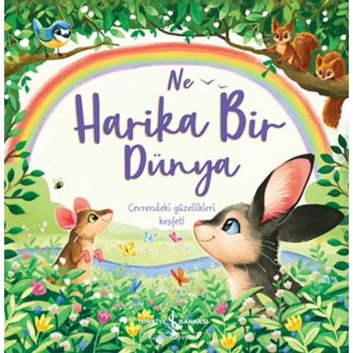 Ne Harika Bir Dünya