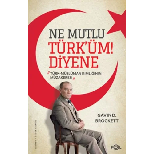 Ne Mutlu Türk’üm Diyene