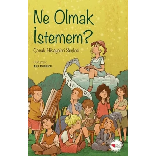 Ne Olmak İstemem?