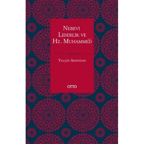 Nebevi Liderlik ve Hz. Muhammed (sas.)