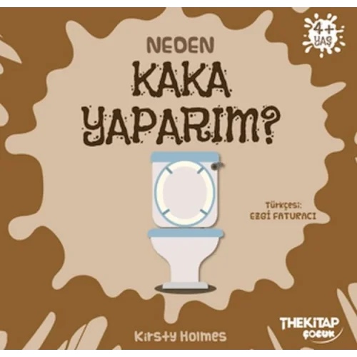 Neden Kaka Yaparım?