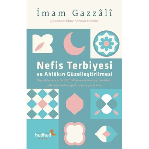 Nefis Terbiyesi ve Ahlâkın Güzelleştirilmesi