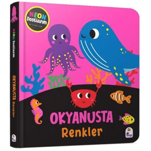 Neon Dostlarım – Okyanusta Renkler