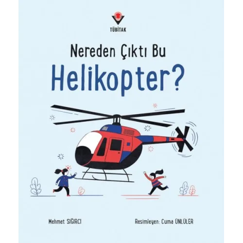 Nereden Çıktı Bu Helikopter?