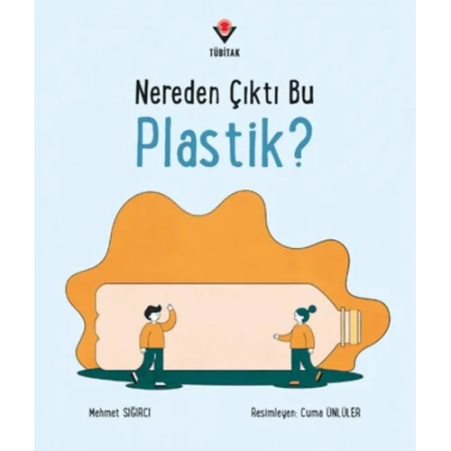 Nereden Çıktı Bu Plastik?