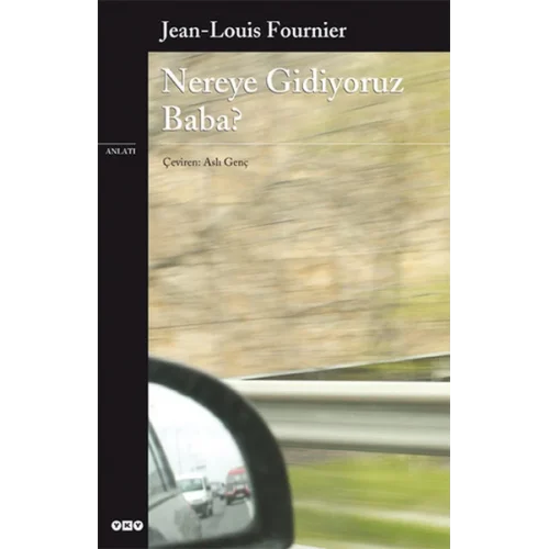 Nereye Gidiyoruz Baba?