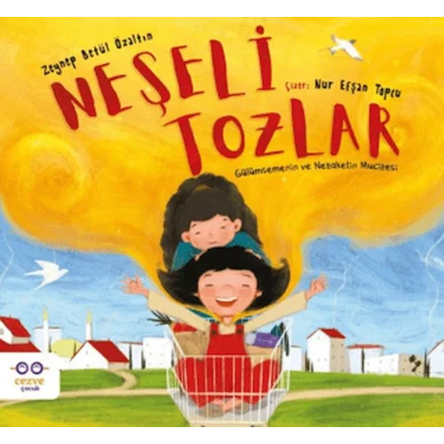 Neşeli Tozlar - Gülümsemenin ve Nezaketin Mucizesi