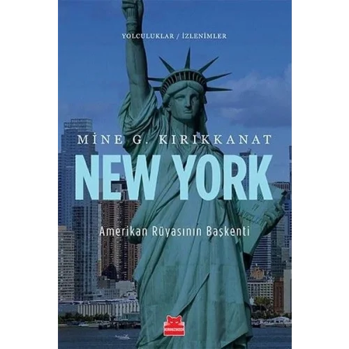 New York Amerikan Rüyasının Başkenti