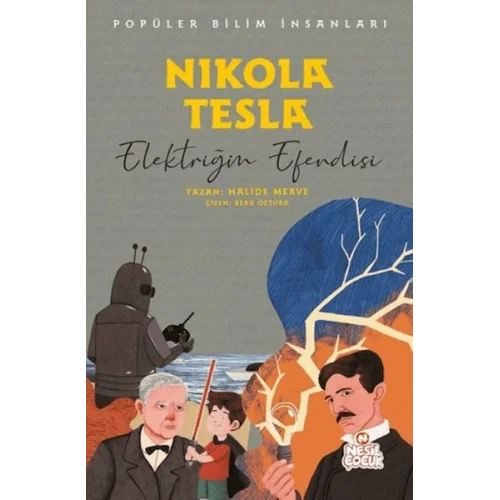 Nikola Tesla - Popüler Bilim İnsanları