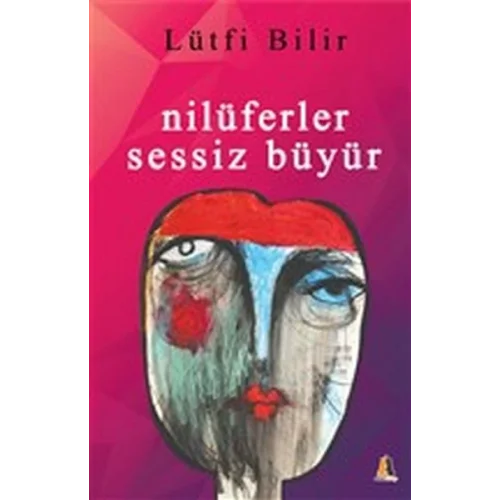 Nilüferler Sessiz Büyür