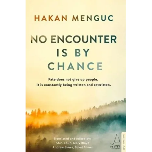 No Encounter Is by Chance