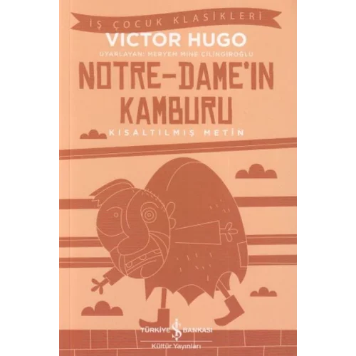 Notre - Damein Kamburu - İş Çocuk Klasikleri