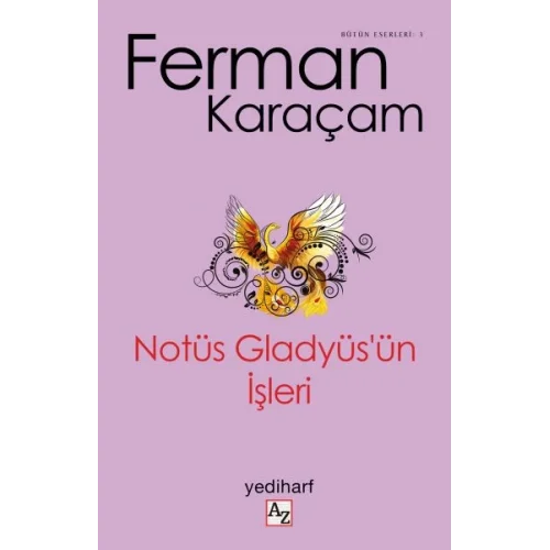 Notüs Gladyüs’ün İşleri