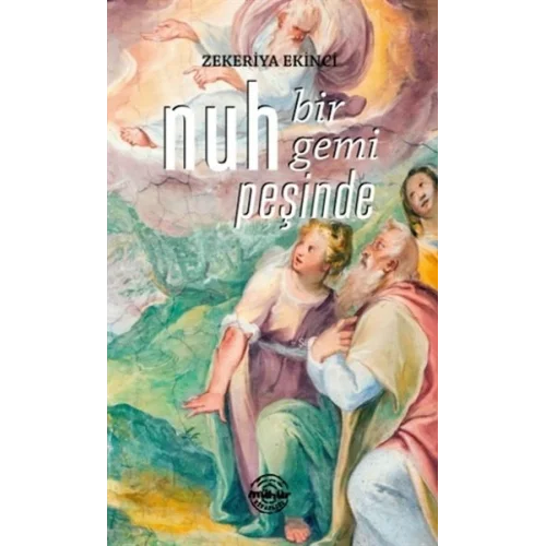 Nuh Bir Gemi Peşinde