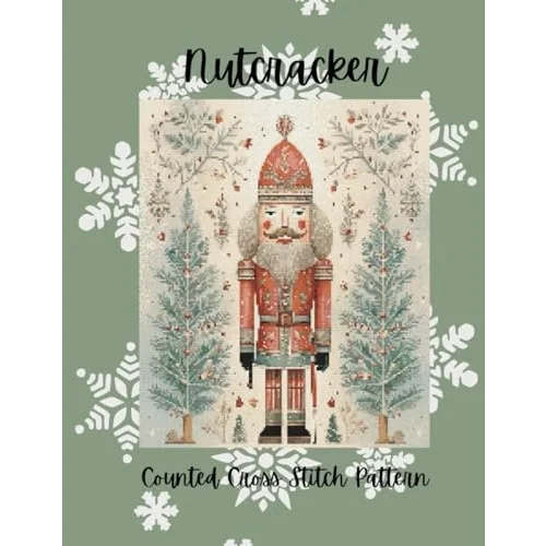 Nutcracker: Counted Cross Stitch Pattern, Holiday Cross Stitch