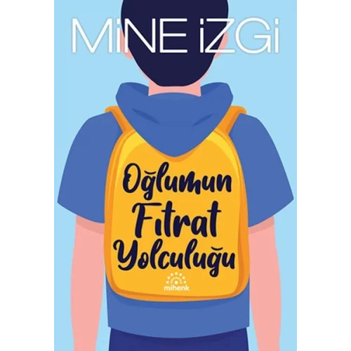 Oğlumun Fıtrat Yolculuğu