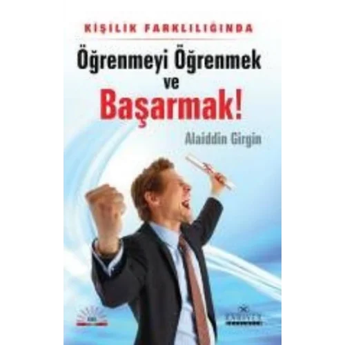 Öğrenmeyi Öğrenmek ve Başarmak