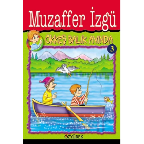 Ökkeş Balık Avında