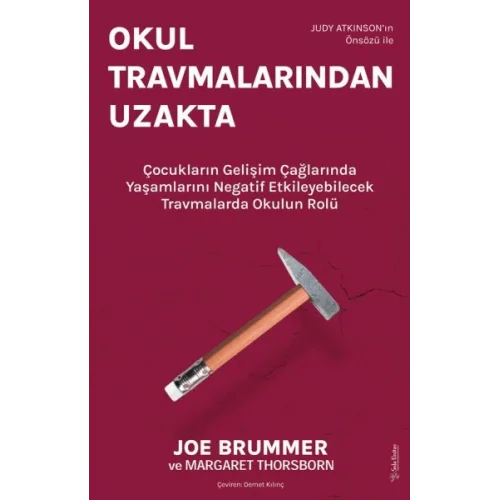Okul Travmalarından Uzakta