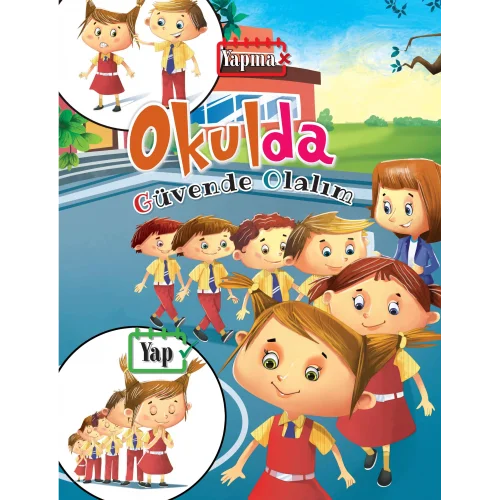 Okulda - Güvende Olalım