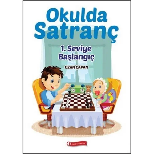 Okulda Satranç 1. Seviye - Başlangı