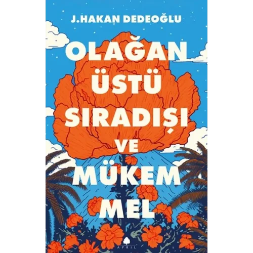 Olağanüstü, Sıradışı ve Mükemmel