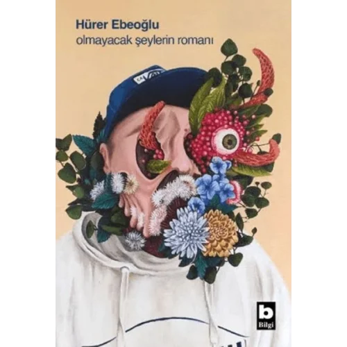 Olmayacak Şeylerin Romanı