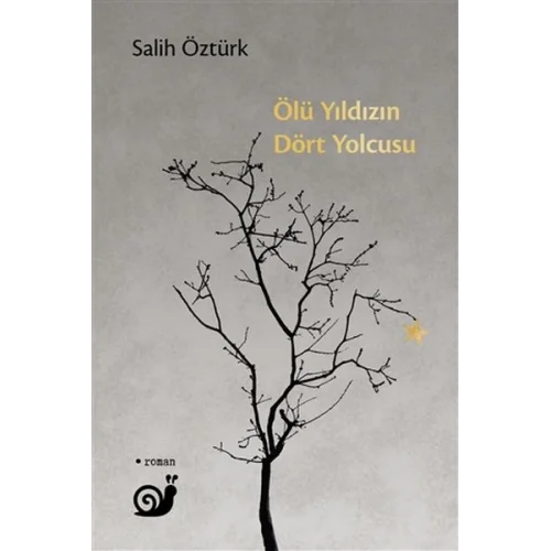 Ölü Yıldızın Dört Yolcusu