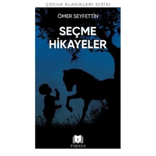 Ömer Seyfettinden Seçme Hikayeler