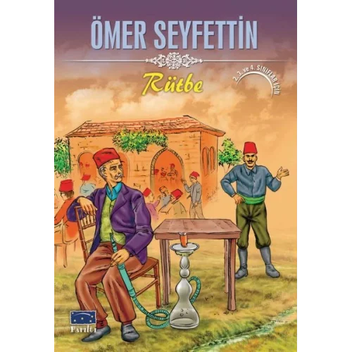 Ömer Seyfettin Rütbe