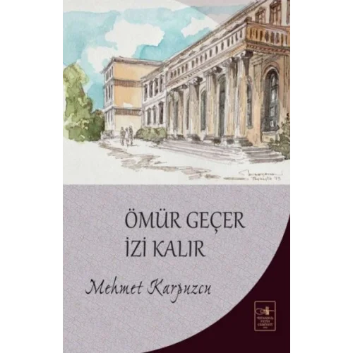 Ömür Geçer İzi Kalır