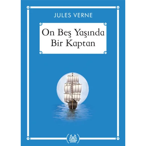 On Beş Yaşında Bir Kaptan - Gökkuşağı Cep Kitap Dizisi