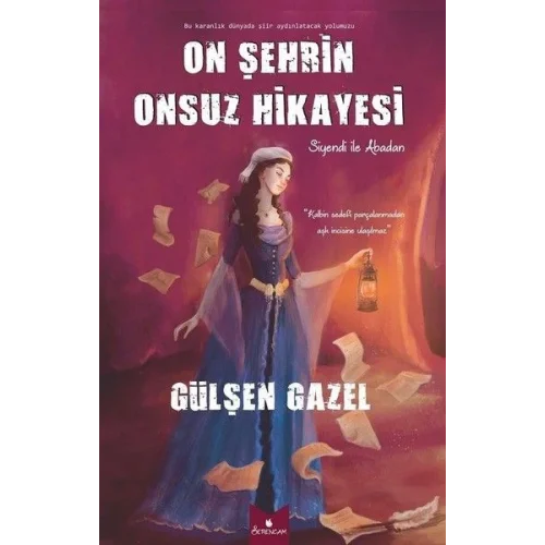 On Şehrin Onsuz Hikayesi