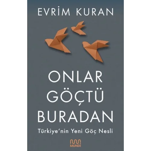 Onlar Göçtü Buradan