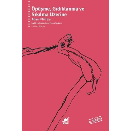 Öpüşme, Gıdıklanma ve Sıkılma Üzerine