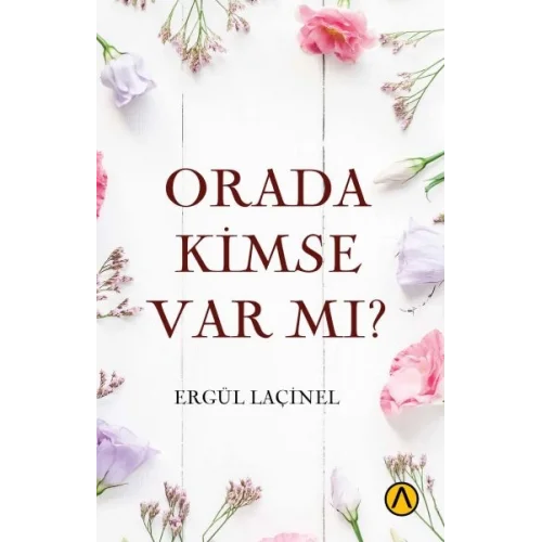 Orada Kimse Var mı?