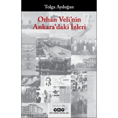 Orhan Velinin Ankaradaki İzleri
