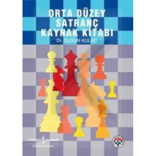 Orta Düzey Satranç Kaynak Kitabı