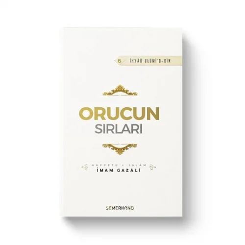 Orucun Sırları - İhya-u Ulumiddin