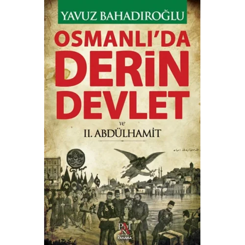 Osmanlıda Derin Devlet ve 2. Abdülhamit