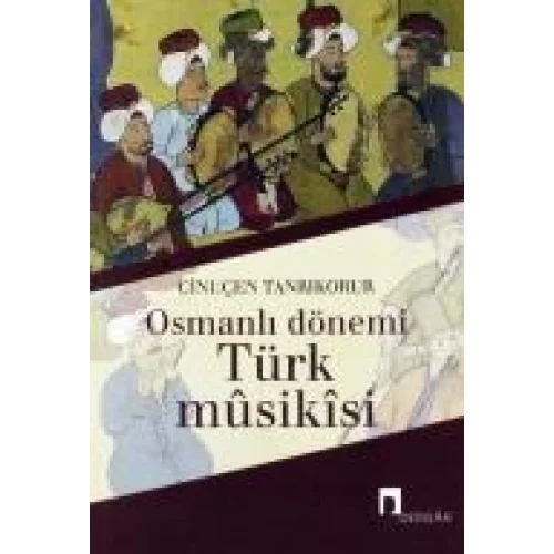 Osmanlı Dönemi Türk Musikisi