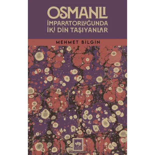 Osmanlı İmparatorluğunda İki Din Taşıyanlar