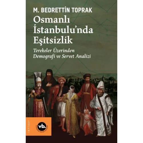 Osmanlı İstanbulu’nda Eşitsizlik