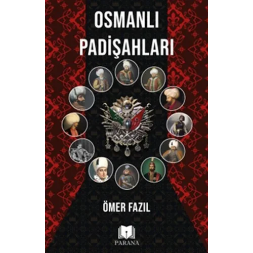 Osmanlı Padişahları