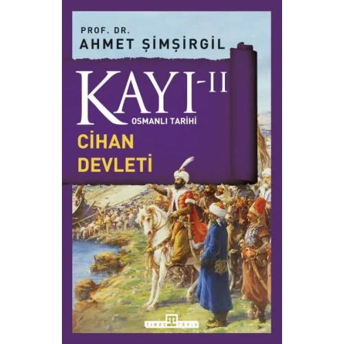 Osmanlı Tarihi Kayı 2 - Cihan Devleti