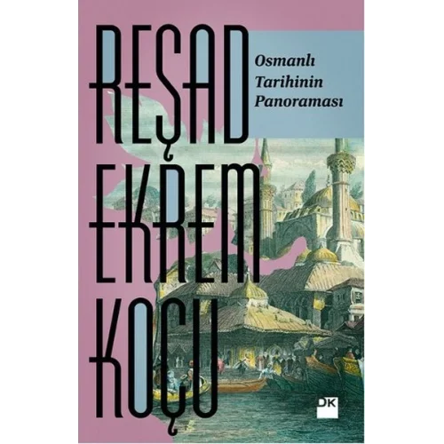 Osmanlı Tarihinin Panoraması