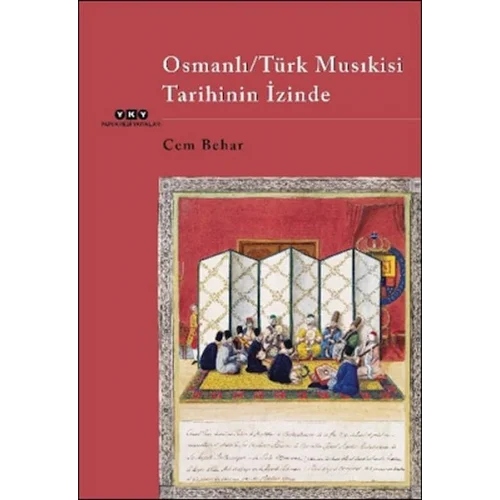 Osmanlı -Türk Musıkisi Tarihinin İzinde