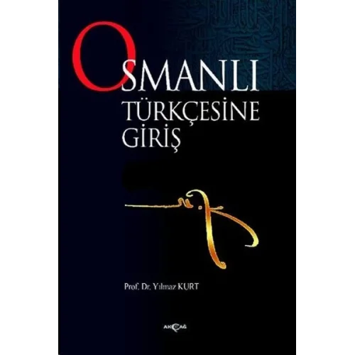 Osmanlı Türkçesine Giriş