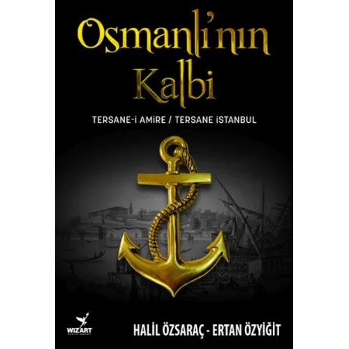 Osmanlı’nın Kalbi